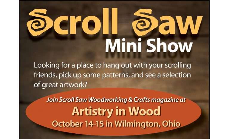 Join Us! Scroll Saw Mini Show @Artistry in Wood