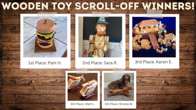 2023 Wooden Toy Scroll-Off Winners!